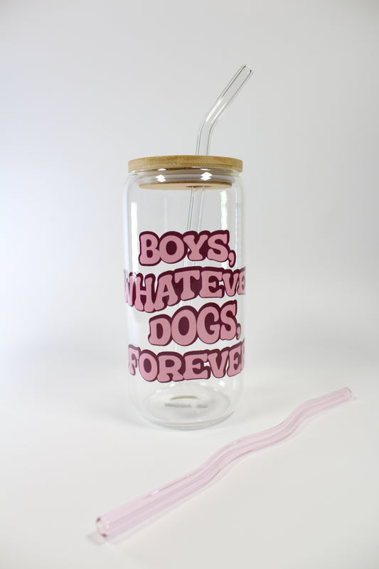 Boys, whatever dogs forever!